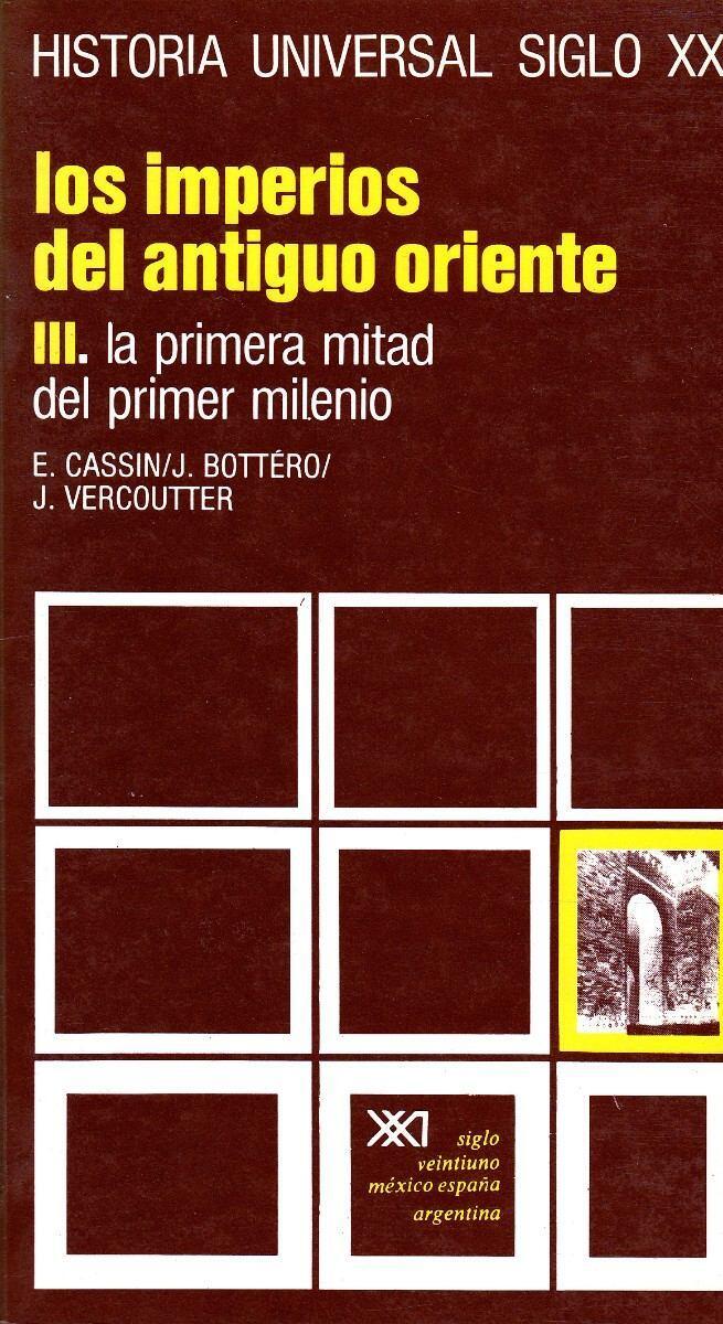 Los Imperios del Antiguo Oriente, III: La primera mitad del primer milenio