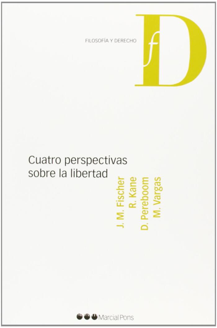 Cuatro perspectivas sobre la libertad