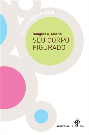 Seu Corpo Figurado