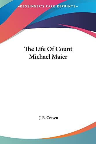The Life of Count Michael Maier