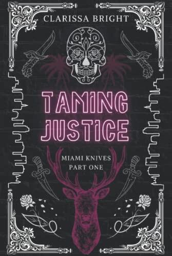 Taming Justice