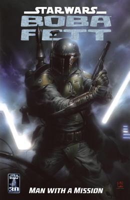 Star Wars: Boba Fett - Man with a Mission