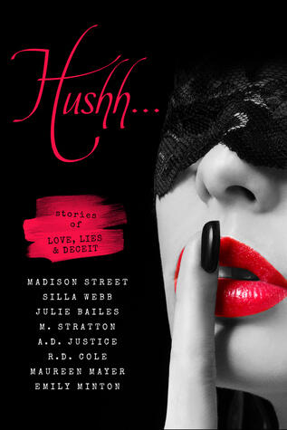 Hushh...Love, Lies, and Deceit