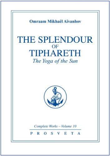 Complete Works: The Splendour of Tiphareth (Vol. 10)