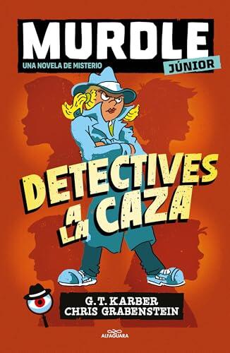 Murdle júnior: Detectives a la caza / Murdle Jr.: Sleuths on the Loose