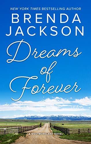 Dreams of Forever: Seduction, Westmoreland Style / Spencer's Forbidden Passion