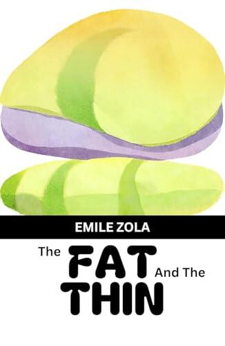 The Fat And The Thin