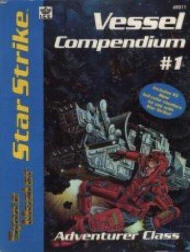 Star Strike, Vessel Compendium #1