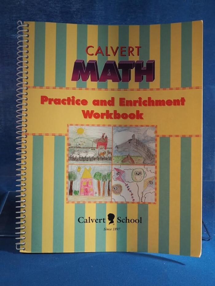Calvert Math Practice and Enrichment Workbook (2nd Grade)