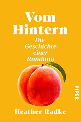 Vom Hintern: Die Geschichte einer Rundung