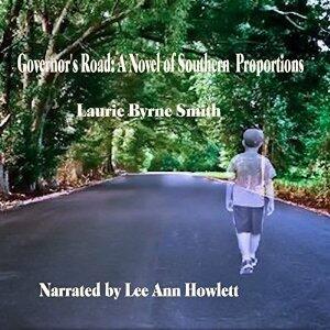 Governor's Road: A Novel of Southern Proportions