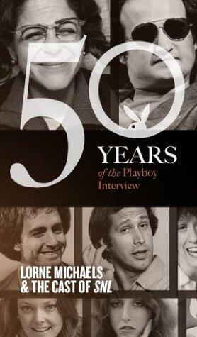 SNL and Lorne Michaels: The Playboy Interviews (Singles Classic)
