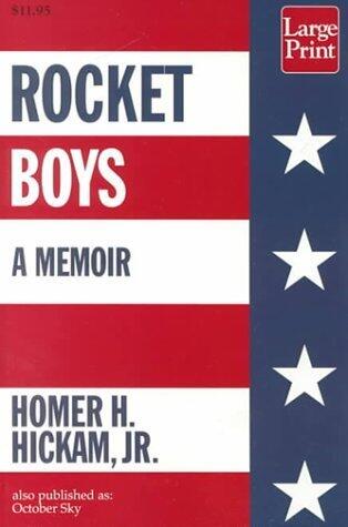 Rocket Boys (The Coalwood Series #1)
