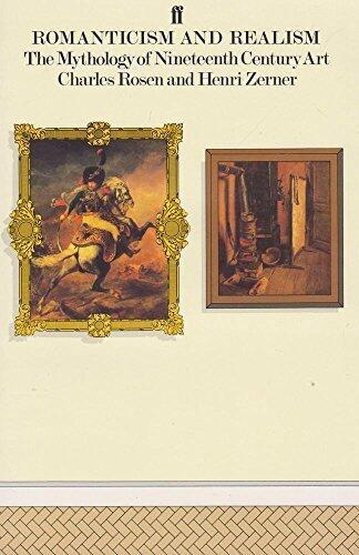 Romanticism and Realism by Charles Rosen