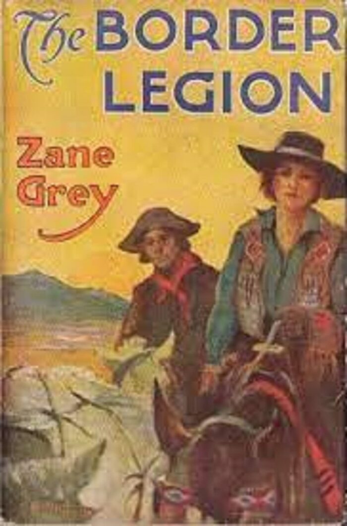 The Border Legion: Illustrated Edition