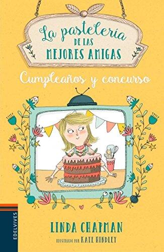 Cumpleaños y concurso (La Pasteleria De Las Mejores Amigas)