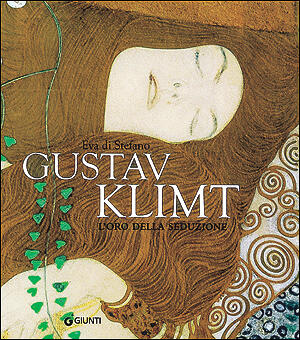 Gustav Klimt: L'oro della Seduzione