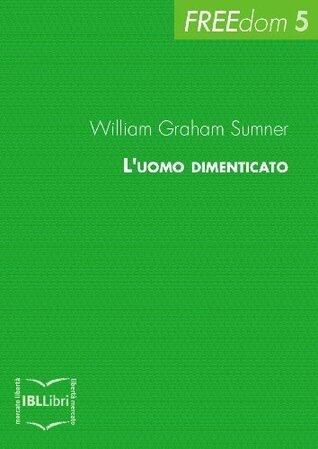L'uomo dimenticato (FREEdom Vol. 5)