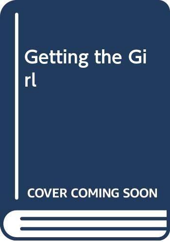 Getting the Girl