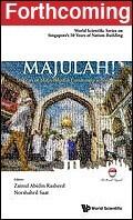 Majulah!: 50 Years of Malay/Muslim Community in Singapore