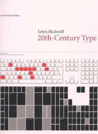 Twentieth-Century Type, New and Revised Edition