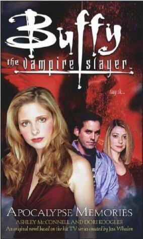 Buffy the Vampire Slayer: Apocalypse Memories