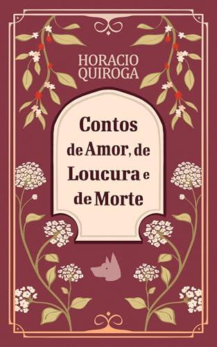 Contos de amor, de loucura e de morte