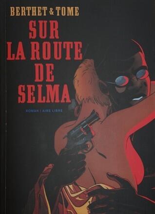 Sur la route de Selma