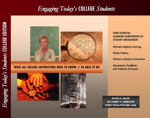 Engaging Today's College Students: What All College Instructors Need to Know and Be Able to Do