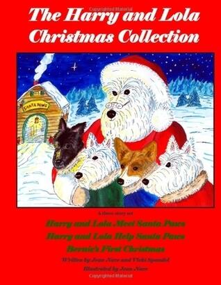 The Harry and Lola Christmas Collection: A Three Book Set of Christmas Stories