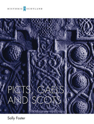 Picts, Gaels and Scots
