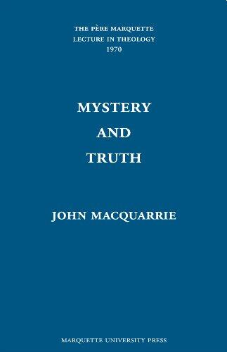 Mystery and Truth