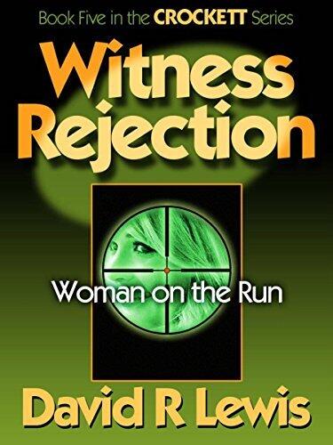 Witness Rejection: Woman on the Run