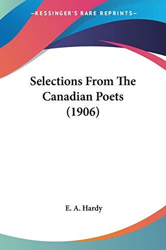 Selections from the Canadian Poets