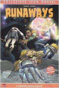 Runaways, #2: Inferno adolescente