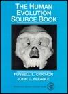 Human Evolution Source Book, The