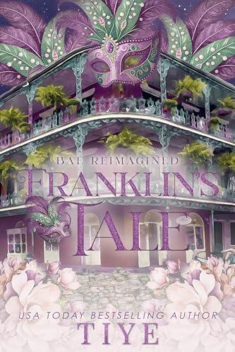 Franklin's Tale: Bae Reimagined