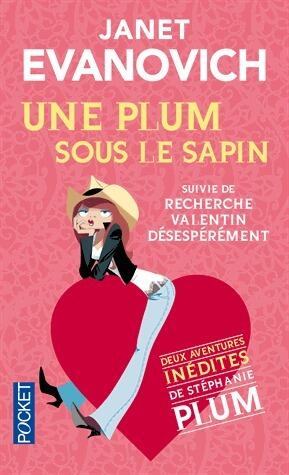 Une Plum sous le sapin suivi de : Recherche Valentin désespérément