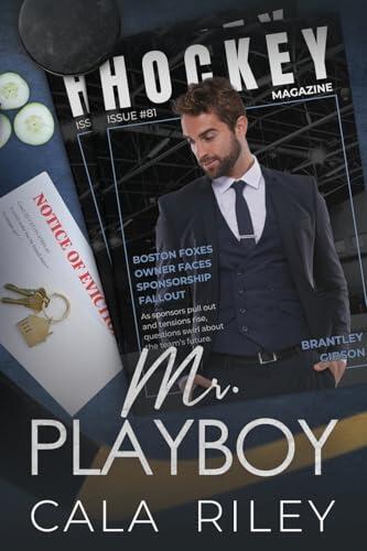 Mr. Playboy: A Friends To Lovers Forced Proximity Billionaire Romance