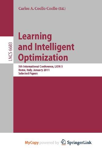 Learning and Intelligent Optimization: 5th International Conference, LION 5, Rome, Italy, January 17-21, 2011, Selected Papers