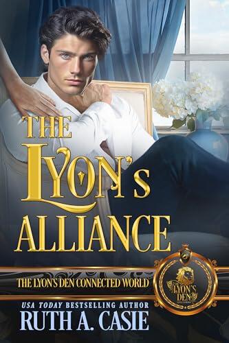 The Lyon's Alliance: The Lyon's Den Connected World