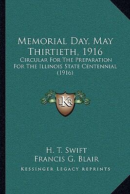 Memorial Day, May Thirtieth, 1916: Circular for the Preparation for the Illinois State Centennial