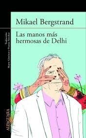 Las manos más hermosas de Delhi