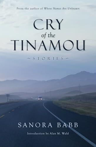 Cry of the Tinamou: Stories