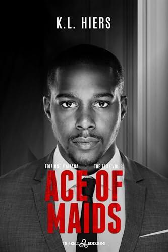 Ace of Maids: Edizione italiana (The Elite Vol. 3)