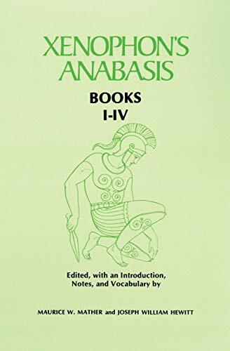 Xenophon's Anabasis (Books I-IV)