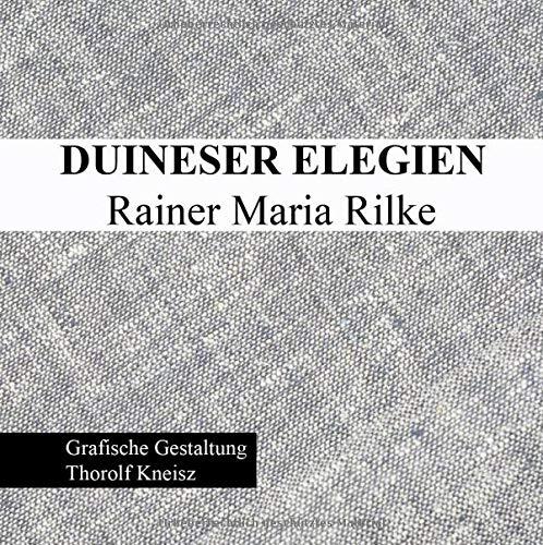 Duineser Elegien - Rainer Maria Rilke