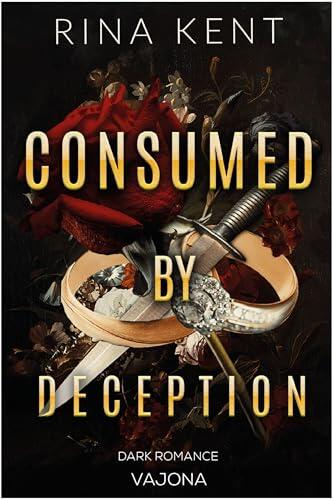 Consumed by Deception