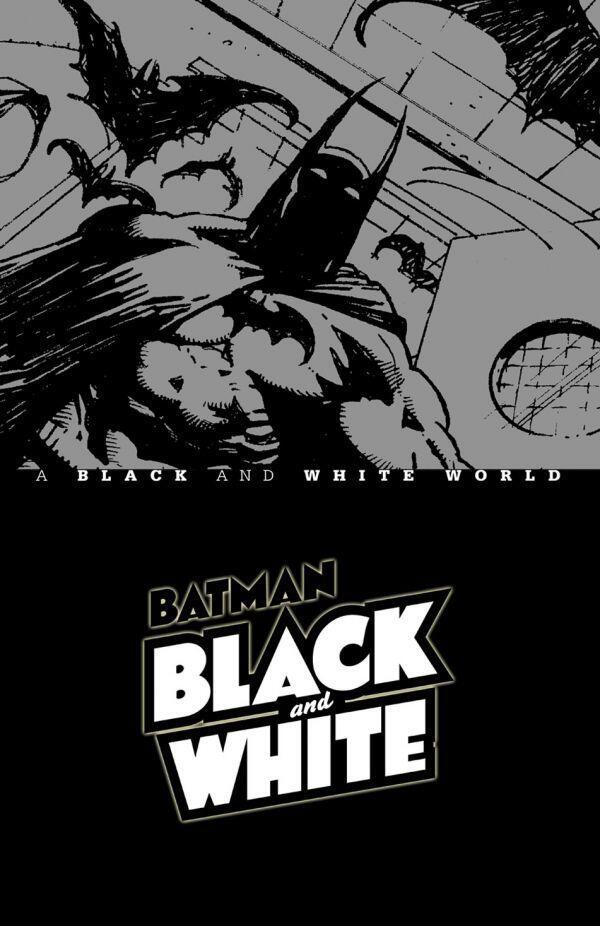 Batman Black and White - A Black and White World