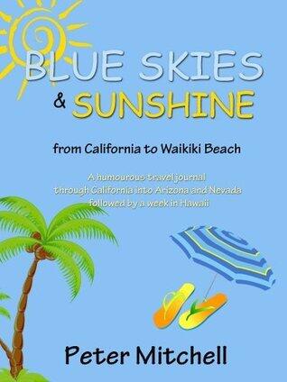 Blue Skies and Sunshine